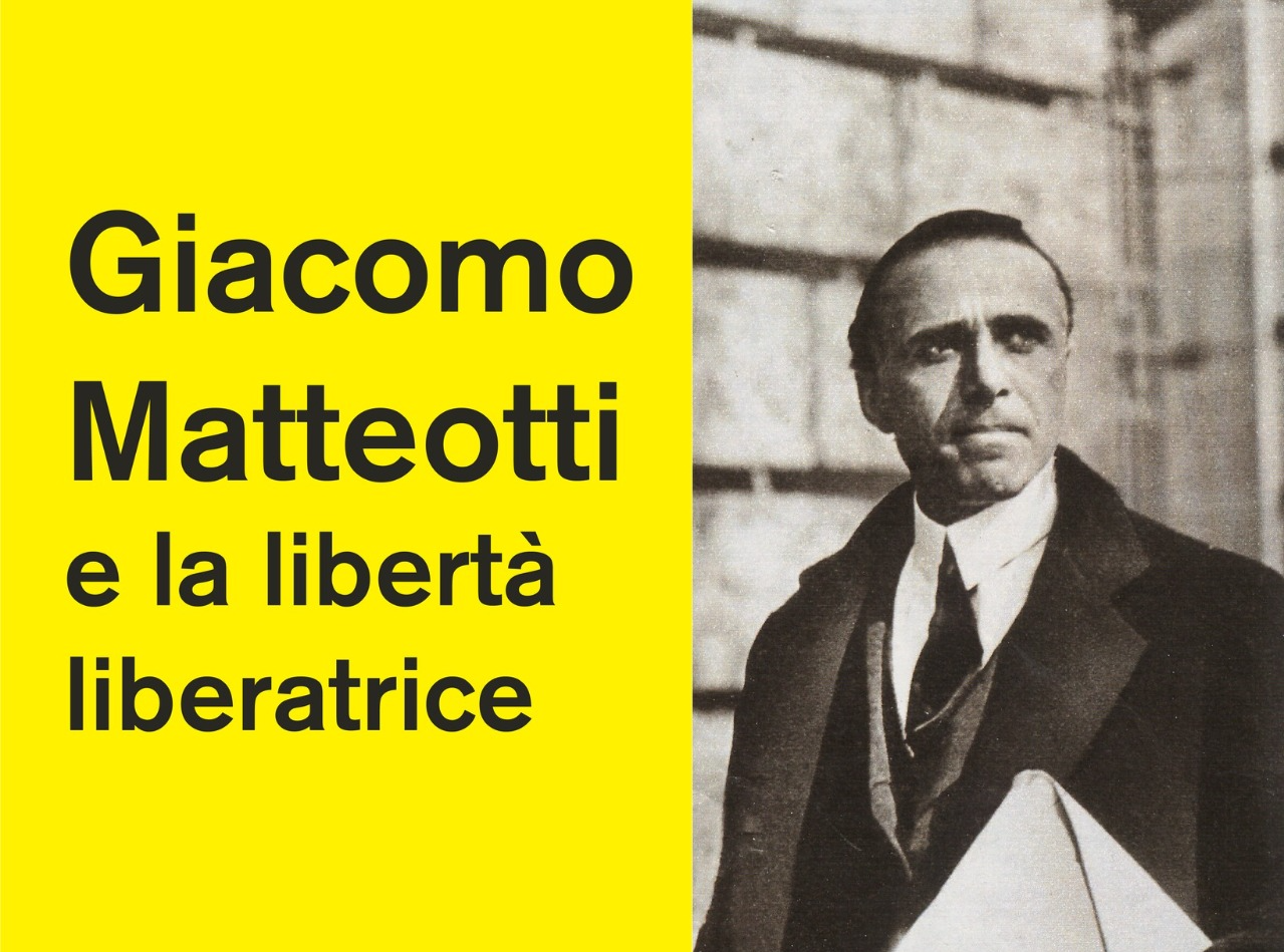 Giacomo Matteotti e la libertà liberatrice