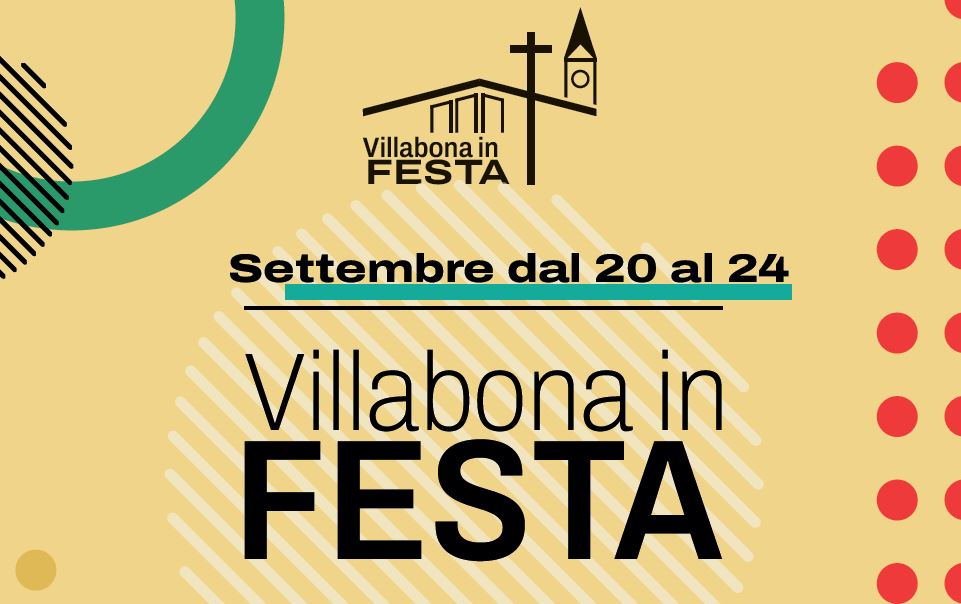 Grafica: in basso, scritta "Villabona in FESTA"; in alto logo con chiesa stilizzata; a dx due colonne di pallini