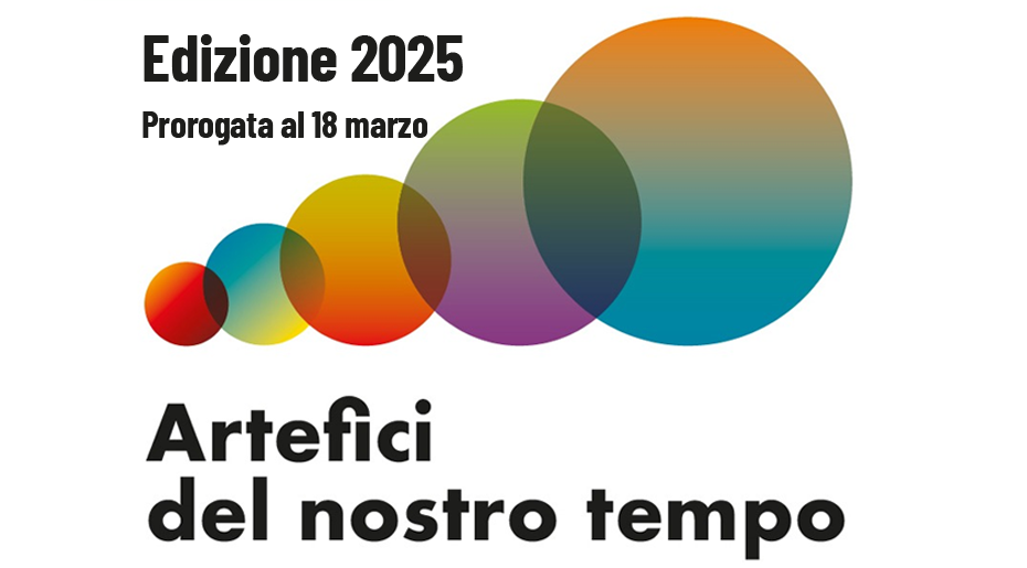 Artefici del nostro tempo 2025